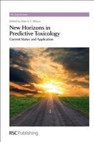 New Horizons in Predictive Toxicology - Current Status and Application (Hardcover) - Alan G E Wilson Photo