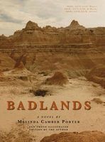 Badlands - New Photo Illustrated Edition Vol 2, Num 7  Archive of Creative Works (Hardcover) - Melinda Camber Porter Photo