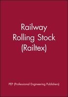 Railway Rolling Stock (Railtex) (Hardcover) - Pep Professional Engineering Publishers Photo