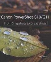 Canon PowerShot G10 / G11 (Paperback) - Jeff Carlson Photo