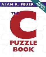 The C Puzzle Book (Paperback, 1st Revised edition) - Alan R Feuer Photo