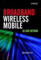 Broadband Wireless Mobile - 3G and Beyond (Hardcover) - WW Lu Photo