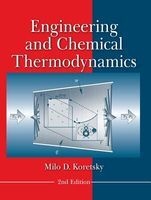Engineering and Chemical Thermodynamics (Hardcover, 2nd Revised edition) - Milo D Koretsky Photo