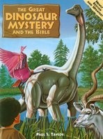The Great Dinosaur Mystery and the Bible (Hardcover, New edition of Revised edition) - Paul S Taylor Photo