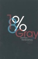 18% Gray (Paperback) - Zachary Karabashliev Photo