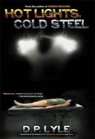Hot Lights, Cold Steel (Hardcover) - D P Lyle Photo
