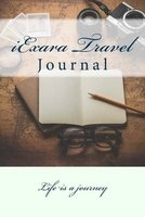 Iexara Travel Journal (Paperback) - Jo Ann M Rodriguez Photo