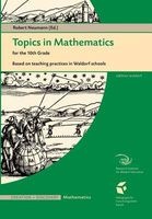 Topics in Mathematics for the Tenth Grade - Based on Teaching Practices in Waldorf Schools (Paperback) - Robert Neumann Photo