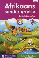 Afrikaans Sonder Grense - Eerste Addisionele Taal  - Graad 6 Leerderboek   (Afrikaans, Paperback) - C Le Roux Photo