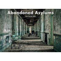 Abandoned Asylums (Hardcover) - Matt Van Der Velde Photo