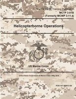 Marine Corps Training Publication McTp 3-01b, McWp 3-11.4 Helicopterborne Operations 2 May 2016 (Paperback) - United States Governmen Us Marine Corps Photo