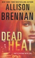 Dead Heat (Paperback) - Allison Brennan Photo
