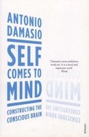 Self Comes to Mind - Constructing the Conscious Brain (Paperback) - Antonio Damasio Photo