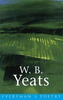 W. B. Yeats: Everyman Poetry (Paperback, Reissue) - W B Yeats Photo