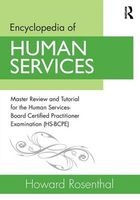 Encyclopedia of Human Services - Master Review and Tutorial for the Human Services-Board Certified Practitioner Examination (HS-BCPE) (Paperback) - Howard Rosenthal Photo