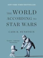 The World According To Star Wars (Hardcover) - Cass R Sunstein Photo