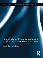 State Failure, Underdevelopment, and Foreign Intervention in Haiti (Hardcover) - Jean Germain Gros Photo
