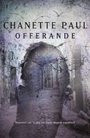 Offerande (Afrikaans, Paperback) - Chanette Paul Photo