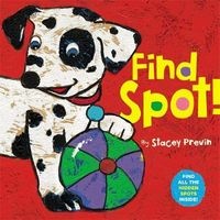 Find Spot! (Hardcover) - Stacey Previn Photo