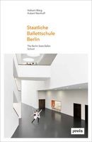 The State Ballet School Berlin (English, German, Hardcover) - Falk Jaeger Photo