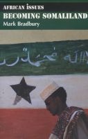 Becoming Somaliland (Paperback) - Mark Bradbury Photo