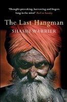 The Last Hangman (Paperback, Main) - Shashi Warrier Photo