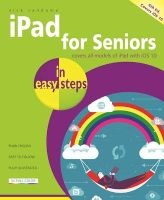 iPad for Seniors in Easy Steps - Covers iOS 10 (Paperback, 6th Revised edition) - Nick Vandome Photo