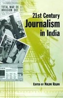 21st Century Journalism in India (Paperback, 1st New edition) - Nalini Rajan Photo