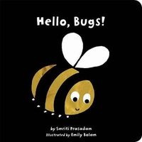 Hello, Bugs! (Board book) - Smriti Prasadam Photo