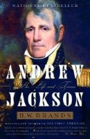 Andrew Jackson - His Life and Times (Paperback) - H W Brands Photo