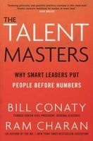 The Talent Masters - Why Smart Leaders Put People Before Numbers (Paperback) - Ram Charan Photo