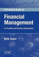 A Practical Guide to Financial Management (Paperback, 3rd Revised edition) - Kate Sayer Photo