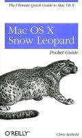 Mac OS X Snow Leopard Pocket Guide (Paperback) - Chris Seibold Photo