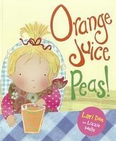 Orange Juice Peas (Paperback) - Lari Don Photo