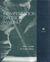 Compensation Decision Making (Hardcover, 4th Revised edition) - Thomas J Bergmann Photo