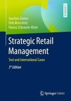Strategic Retail Management 2016 - Text and International Cases (English, German, Paperback, 3rd Revised edition) - Joachim Zentes Photo