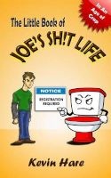 The Little Book of Joe's Sh!t Life (Paperback) - Kevin Hare Photo