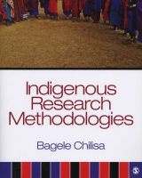 Indigenous Research Methodologies (Paperback) - Bagele Chilisa Photo