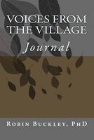 Voices from the Village - Journal (Paperback) - Robin Buckley Phd Photo