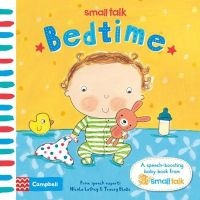 Small Talk: Bedtime - A First Book About Language for Babies (Board book, Main Market Ed.) - Nicola Lathey Photo
