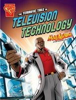 The Terrific Tale of Television Technology - Max Axiom Stem Adventures (Paperback) - Tammy Enz Photo