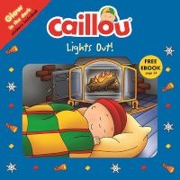 Caillou, Lights Out! (Paperback) - Chouette Publishing Photo