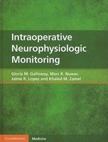 Intraoperative Neurophysiologic Monitoring (Hardcover) - Gloria M Galloway Photo