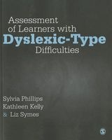 Assessment of Learners with Dyslexic-Type Difficulties (Paperback, New) - Sylvia Phillips Photo