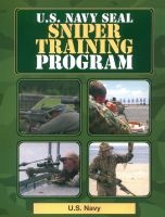 U.S. Navy Seal Sniper Training Program (Paperback) - U S Navy Photo