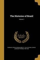 The Histories of Brazil; Volume 1 (Paperback) - Pero De Magalhaes D 1576 Gandavo Photo