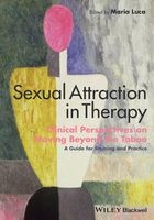 Sexual Attraction in Therapy - Clinical Perspectives on Moving Beyond the Taboo - A Guide for Training and Practice (Paperback) - Maria Luca Photo