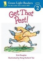 Get That Pest! (Paperback) - Wong Herbert Yee Photo