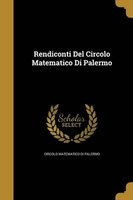 Rendiconti del  (Paperback) - Circolo Matematico Di Palermo Photo