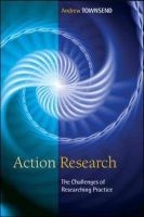 Action Research - The Challenges of Understanding and Changing Practice (Paperback, New) - Andrew Townsend Photo